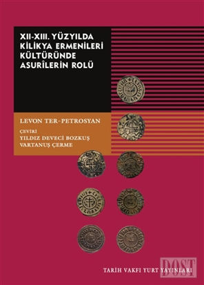 12-13. Yüzyılda Kilikya Ermenileri Kültüründe Asurilerin Rolü
